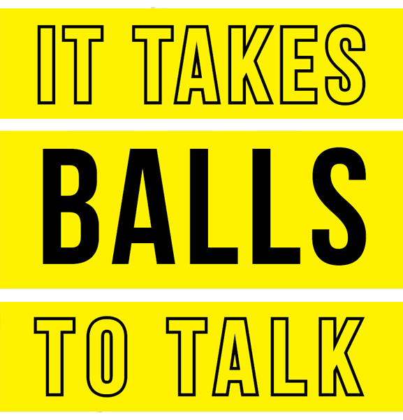 Balls To Talk
